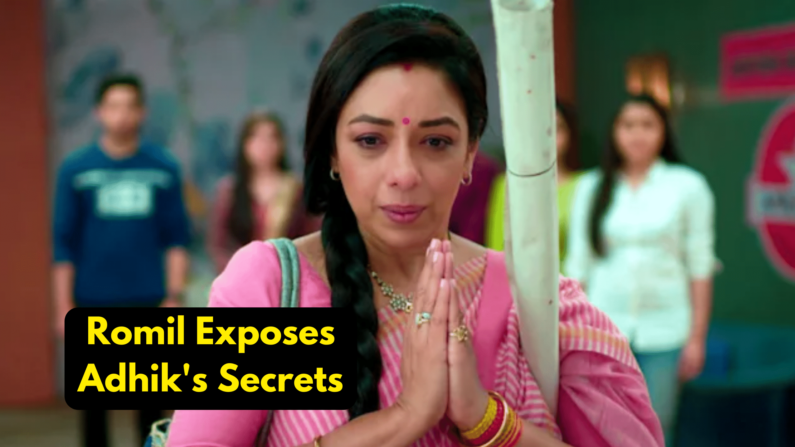 Anupama 14th August 2023 Written Update: Romil Exposes Adhik's Secrets 1 Anupama 14th August 2023 Written Update
