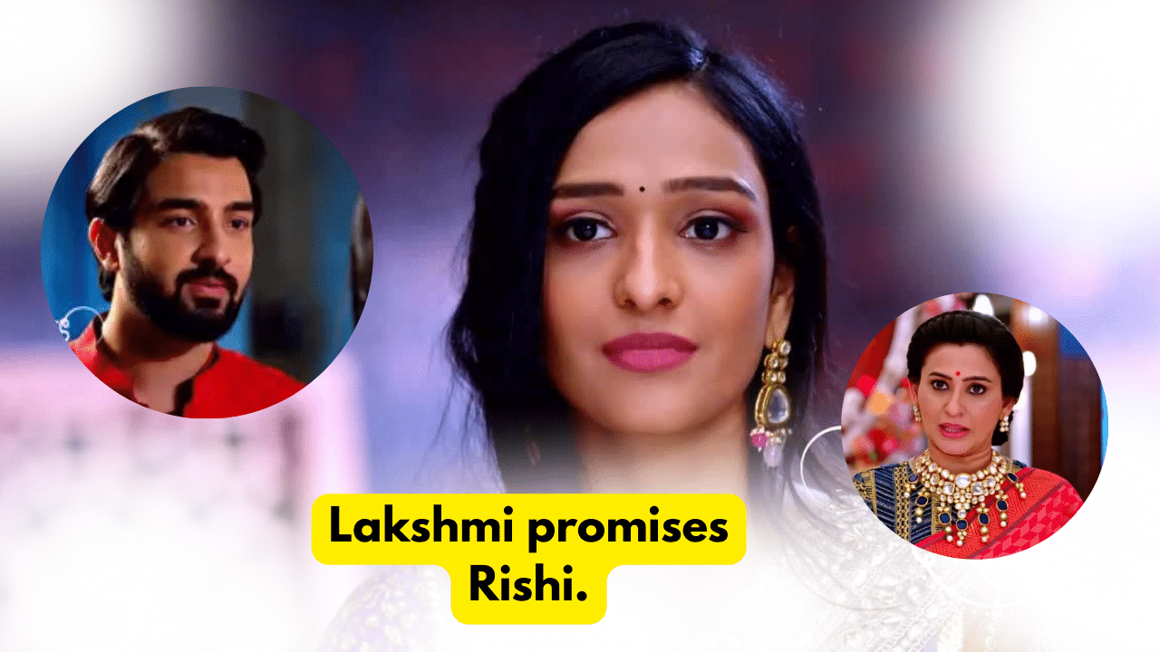 BhagyaLakshmi 1st October 2023 Written Update: Lakshmi promises Rishi. 1 BhagyaLakshmi 1st October 2023 Written Update