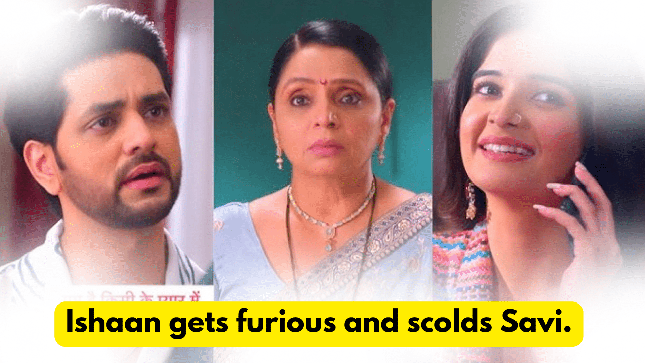 Ghum Hai Kisikey Pyaar Mein 14th October 2023 Written Update: Ishaan gets furious and scolds Savi. 1 Ghum Hai Kisikey Pyaar Mein 14th October 2023 Written Update