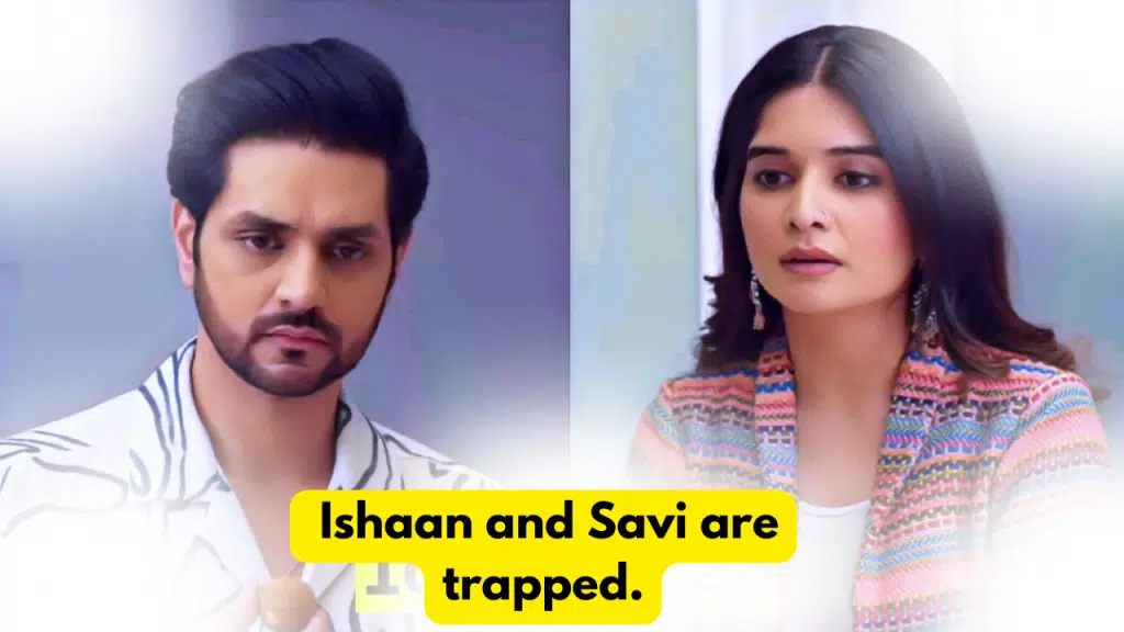 Ghum Hai Kisikey Pyaar Mein 16th October 2023 Written Update: Ishaan and Savi are trapped. 2 Ghum Hai Kisikey Pyaar Mein 16th October 2023 Written Update