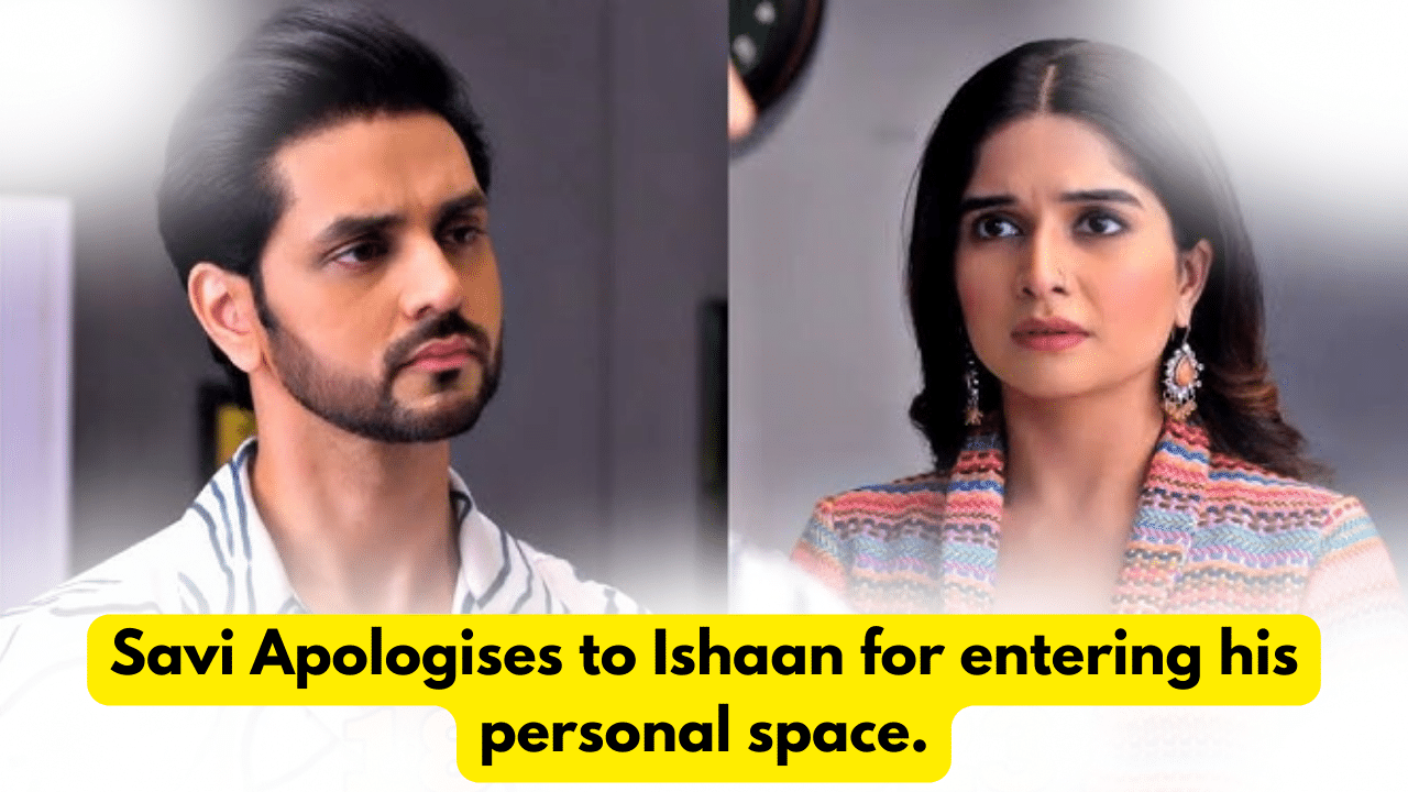 Ghum Hai Kisikey Pyaar Mein 18th October 2023 Written Update: Savi Apologises to Ishaan for entering his personal space. 1 Ghum Hai Kisikey Pyaar Mein 18th October 2023 Written Update