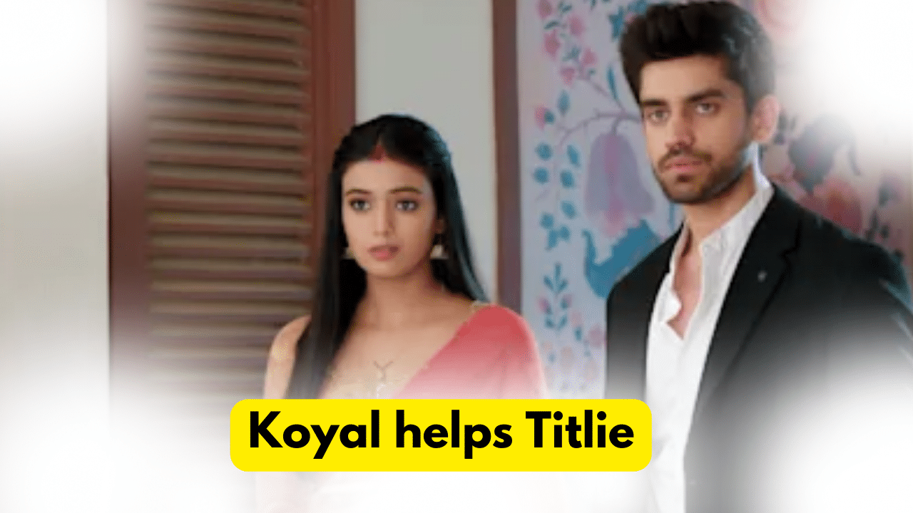Titlie 4th October 2023 Written Update: Koyal helps Titlie. 1 Titlie 4th October 2023 Written Update