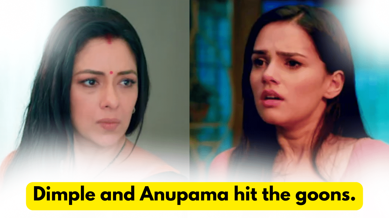 Anupama 23rd November 2023 Written Update: Dimple and Anupama hit the goons. 1 Anupama 23rd November 2023 Written Update