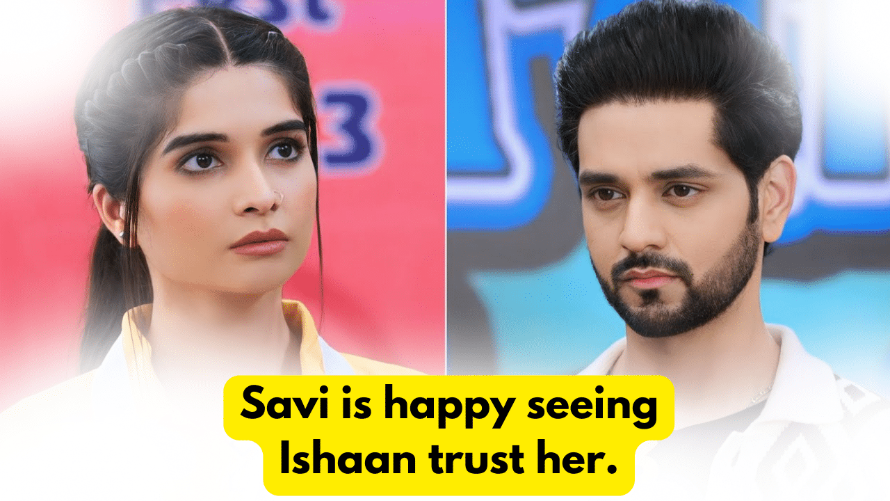 Ghum Hai Kisikey Pyaar Mein 22nd November 2023 Written Update: Savi is happy seeing Ishaan trust her. 1 Ghum Hai Kisikey Pyaar Mein 22nd November 2023 Written Update