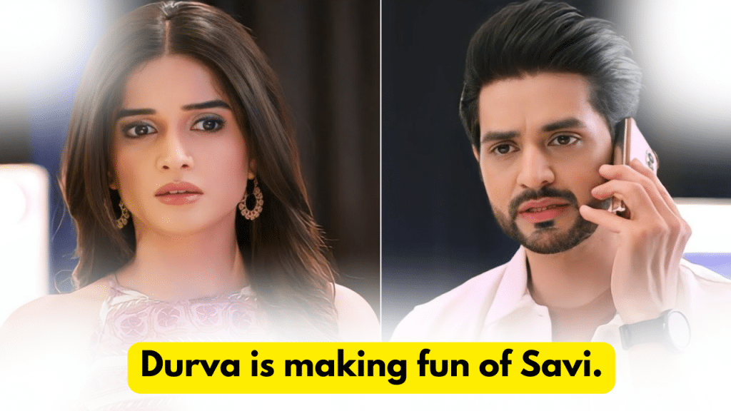 Ghum Hai Kisikey Pyaar Mein 25th November 2023 Written Update: Durva is making fun of Savi. 2 Ghum Hai Kisikey Pyaar Mein 25th November 2023 Written Update