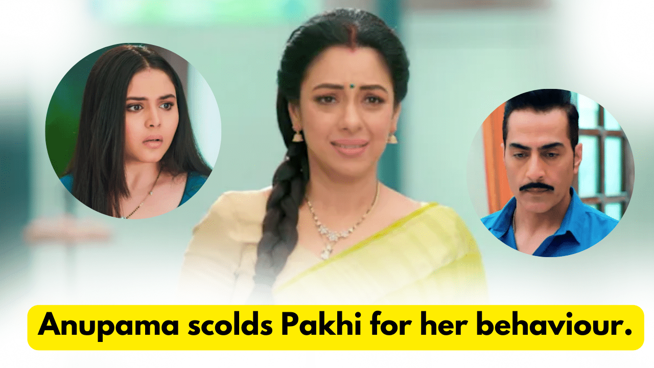 Anupama 7th December 2023 Written Update: Anupama scolds Pakhi for her behaviour. 1 Anupama 7th December 2023 Written Update