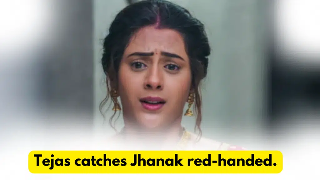 Jhanak 11th December 2023 Written Update: Tejas catches Jhanak red-handed. 2 Jhanak 11th December 2023 Written Update