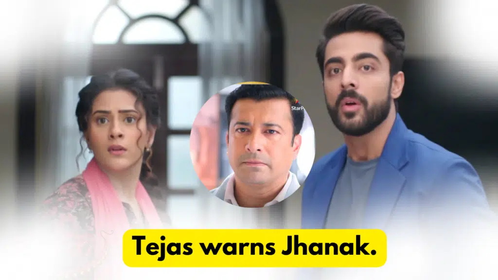 Jhanak 13th January 2024 Written Update: Tejas warns Jhanak. 8 Jhanak 13th January 2024 Written Update