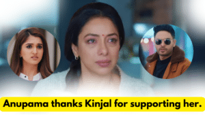 Anupama 15th February 2024 Written Update