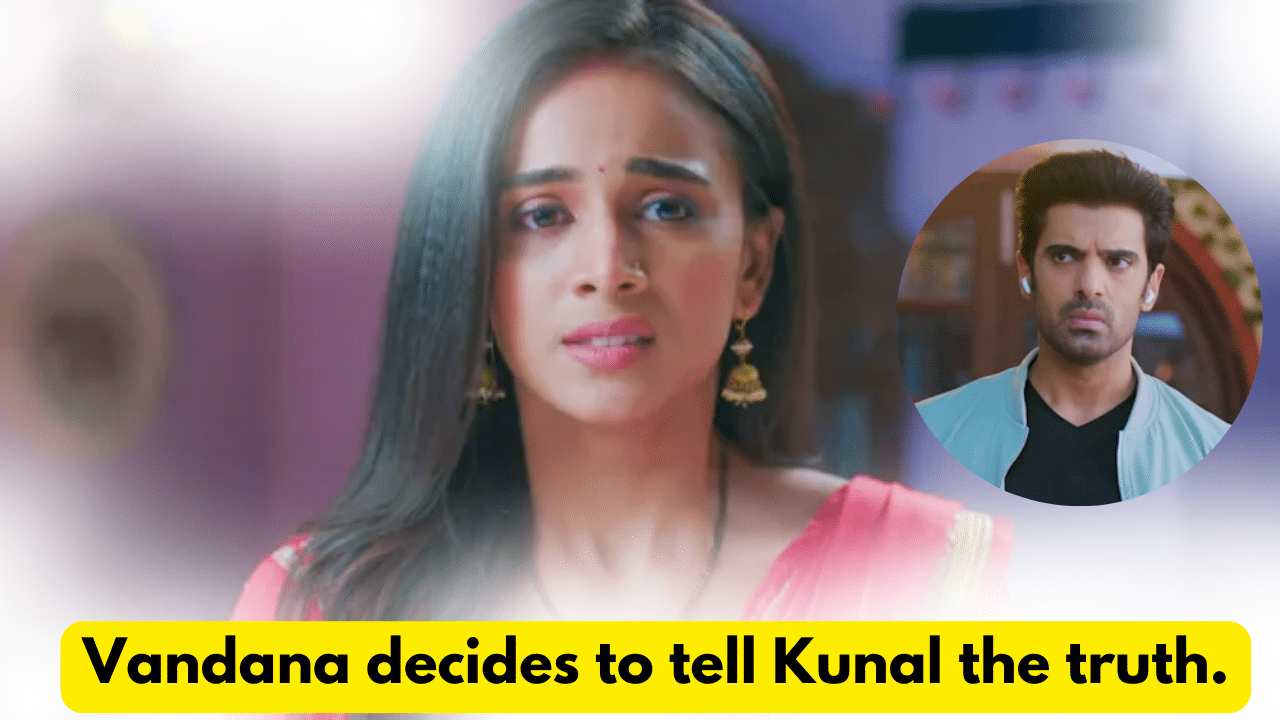 Baatein Kuch Ankahee Si 26th February 2024 Written Update: Vandana decides to tell Kunal the truth. 1 Baatein Kuch Ankahee Si 26th February 2024 Written Update