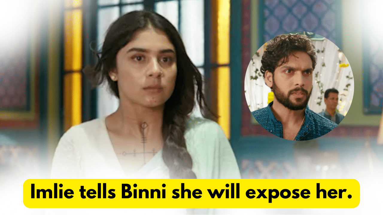 Imlie 18th February 2024 Written Update: Imlie tells Binni she will expose her. 1 Imlie 18th February 2024 Written Update