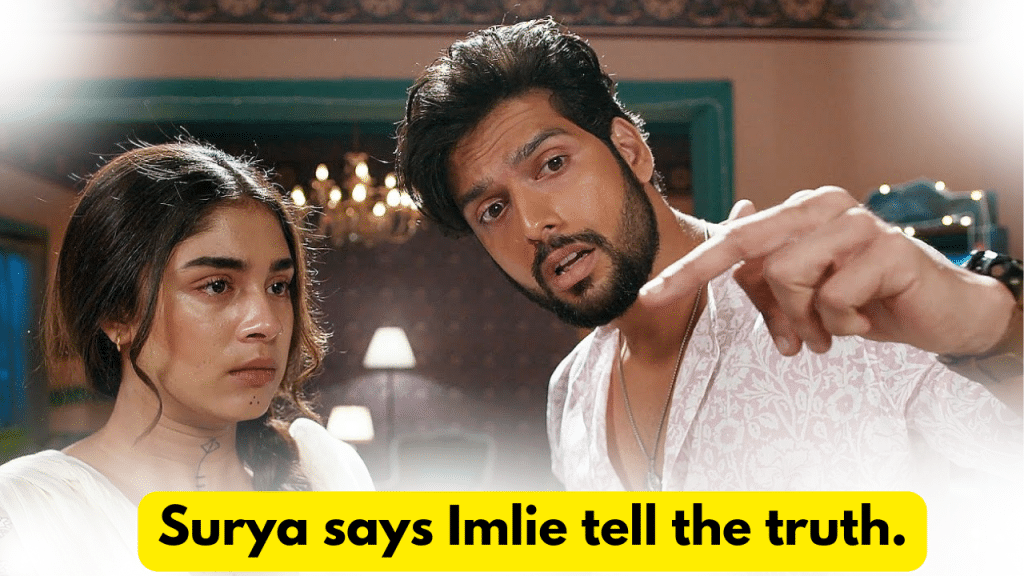 Imlie 28th February 2024 Written Update: Surya says Imlie tells the truth. 8 Imlie 28th February 2024 Written Update