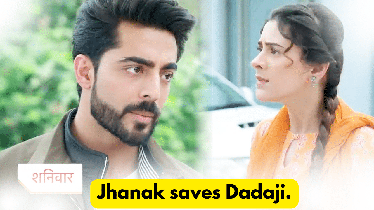Jhanak 29th February 2024 Written Update: Jhanak saves Dadaji. 1 Jhanak 29th February 2024 Written Update