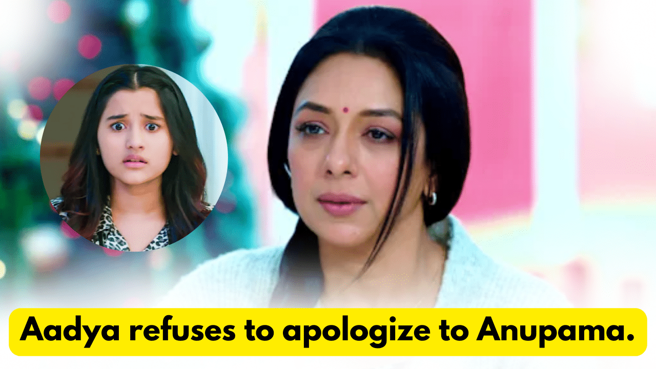 Anupama 3rd March 2024 Written Update: Aadya refuses to apologize to Anupama. 1 Anupama 3rd March 2024 Written Update