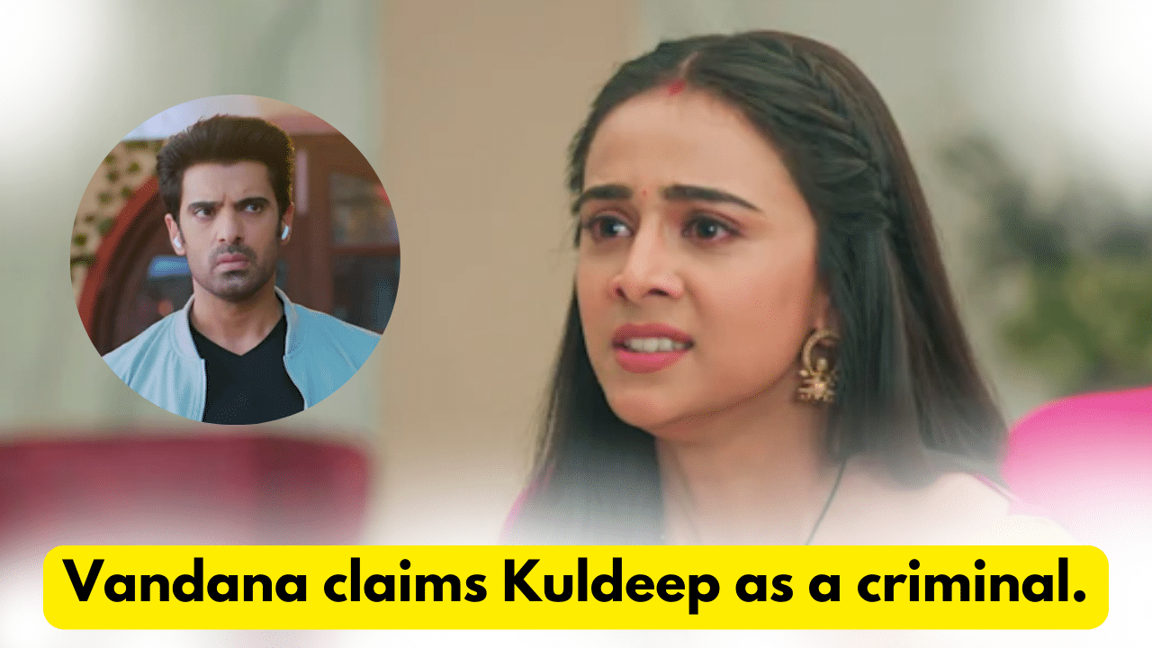 Baatein Kuch Ankahee Si 1st March 2024 Written Update: Vandana claims Kuldeep as a criminal. 1 Baatein Kuch Ankahee Si 1st March 2024 Written Update