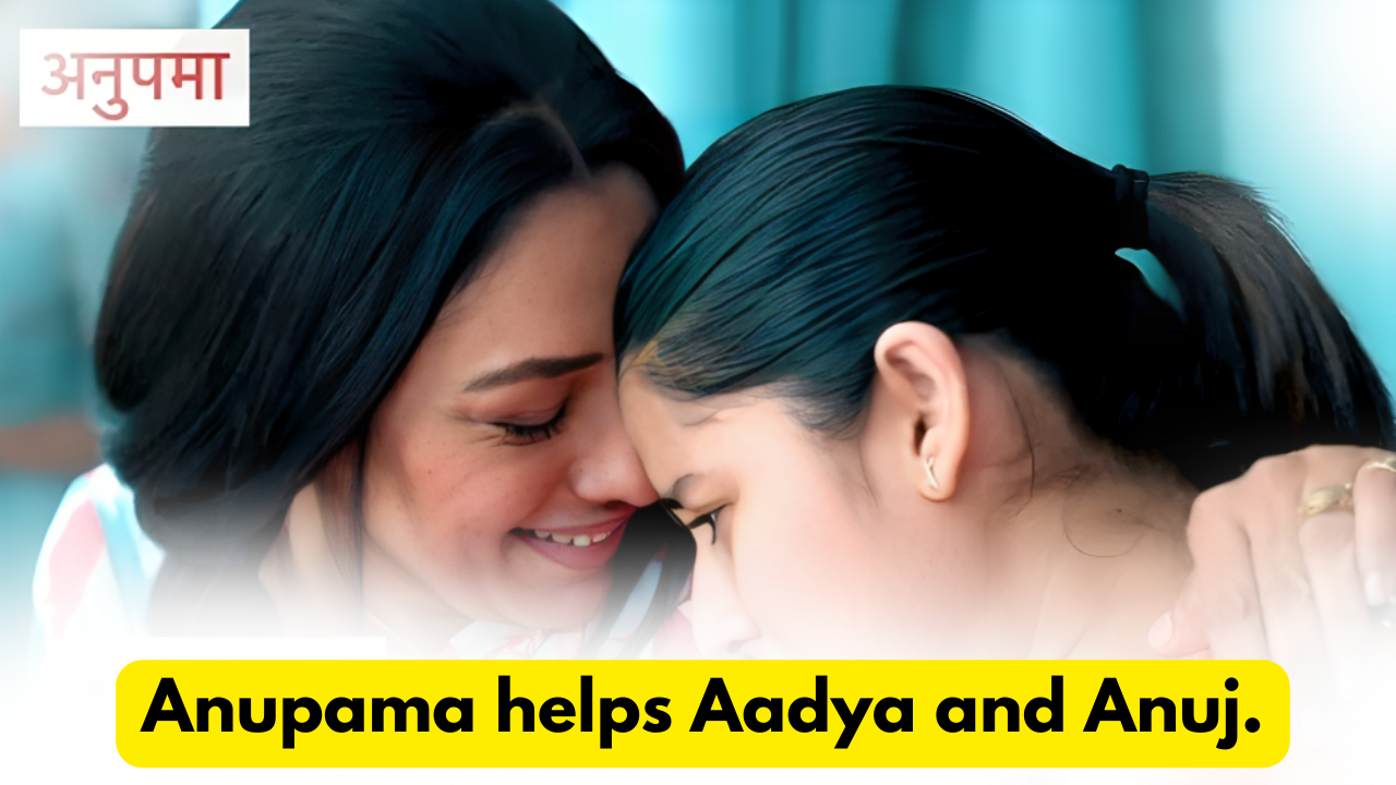Anupama 5th April 2024 Written Update: Anupama helps Aadya and Anuj. 1 Anupama 5th April 2024 Written Update