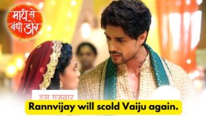 Maati Se Bandhi Dor 16th July 2024 Written Update