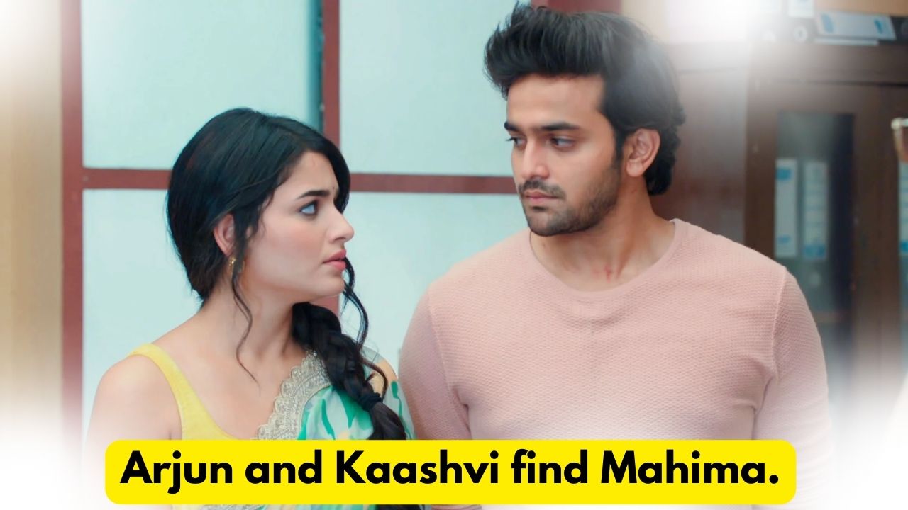 Yeh Hai Chahatein 25th July 2024 Written Update: Arjun and Kaashvi find Mahima. 1 Yeh Hai Chahatein 25th July 2024 Written Update