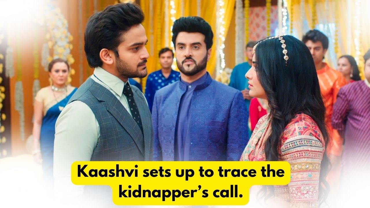 Yeh Hai Chahatein 3rd July 2024 Written Update: Kaashvi sets up to trace the kidnapper’s call. 1 Yeh Hai Chahatein 3rd July 2024 Written Update