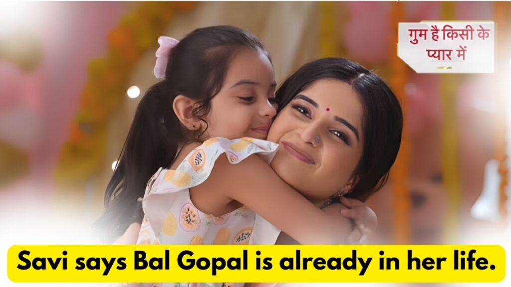 Ghum Hai Kisikey Pyaar Mein 27th August 2024 Written Update: Savi says Bal Gopal is already in her life. 8 Ghum Hai Kisikey Pyaar Mein 27th August 2024 Written Update
