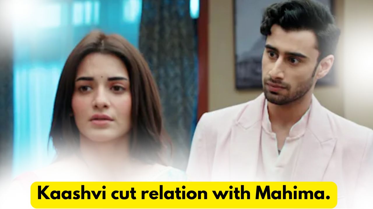 Yeh Hai Chahatein 20th August 2024 Written Update: Kaashvi cut relation with Mahima. 1 Yeh Hai Chahatein 20th August 2024 Written Update