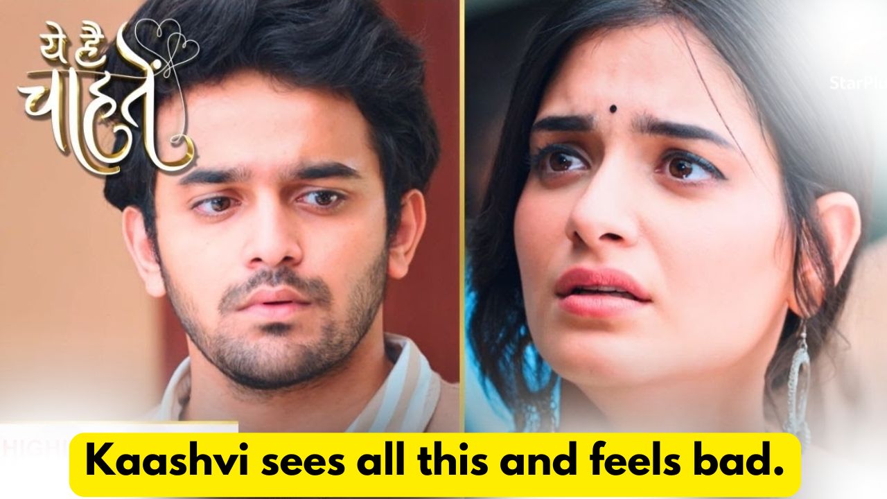 Yeh Hai Chahatein 22nd August 2024 Written Update