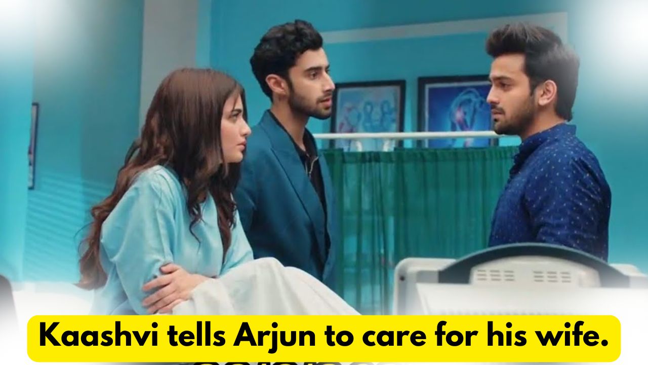 Yeh Hai Chahatein 23rd August 2024 Written Update: Kaashvi tells Arjun to care for his wife. 1 Yeh Hai Chahatein 23rd August 2024 Written Update