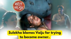 Maati Se Bandhi Dor 13th September 2024 Written Update