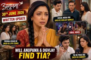 Anupama 30th June 2026 Written Update