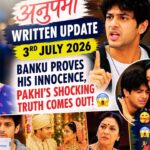 Anupama Written Update 3rd July 2026: Will Banku Be Able to Prove His Innocence?