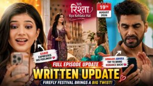 Yeh Rishta Kya Kehlata Hai 19th August 2026 Written Update